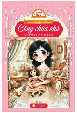 Công Chúa Nhỏ - A Little Princess - Song Ngữ Việt-Anh